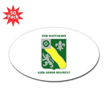 2B63AR - M01 - 01 - DUI - 2nd Battalion - 63rd Armor Regiment with Text - Sticker (Oval 50 pk) - Click Image to Close