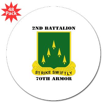 2B70A - M01 - 01 - SSI - 2nd Battalion, 70th Armor with Text - 3" Lapel Sticker (48 pk)