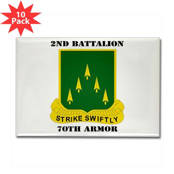 2B70A - M01 - 01 - SSI - 2nd Battalion, 70th Armor with Text - Rectangle Magnet (10 pack)