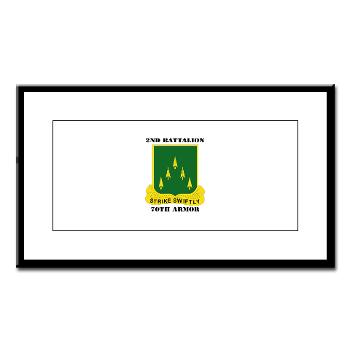 2B70A - M01 - 02 - SSI - 2nd Battalion, 70th Armor with Text - Small Framed Print