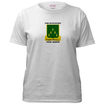 2B70A - A01 - 04 - SSI - 2nd Battalion, 70th Armor with Text - Women's T-Shirt