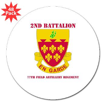 2B77FAR - M01 - 01 - DUI - 2nd Bn - 77th FA Regt with Text - 3" Lapel Sticker (48 pk) - Click Image to Close