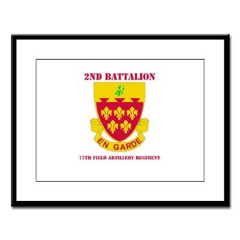 2B77FAR - M01 - 02 - DUI - 2nd Bn - 77th FA Regt with Text - Large Framed Print