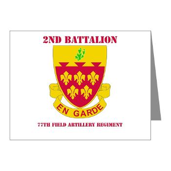 2B77FAR - M01 - 02 - DUI - 2nd Bn - 77th FA Regt with Text - Note Cards (Pk of 20)