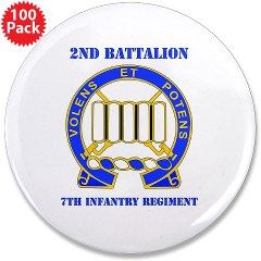 2B7IR - M01 - 01 - DUI - 2nd Bn - 7th Infantry Regt with Text - 3.5" Button (100 pack)