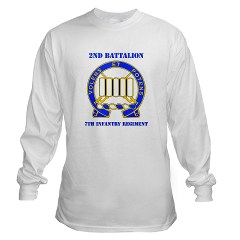 2B7IR - A01 - 03 - DUI - 2nd Bn - 7th Infantry Regt with Text - Long Sleeve T-Shirt