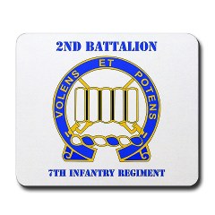 2B7IR - M01 - 03 - DUI - 2nd Bn - 7th Infantry Regt with Text - Mousepad