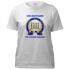 2B7IR - A01 - 04 - DUI - 2nd Bn - 7th Infantry Regt with Text - Women's T-Shirt