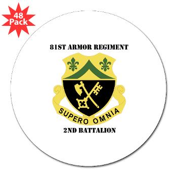 2B81AR - M01 - 01 - DUI - 2nd Battalion - 81st Armor Regiment with Text - 3" Lapel Sticker (48 pk)