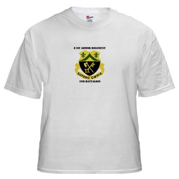 2B81AR - A01 - 04 - DUI - 2nd Battalion - 81st Armor Regiment with Text - White T-Shirt