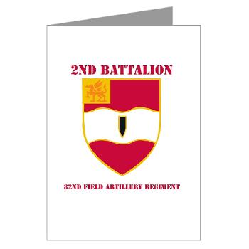 2B82FAR - M01 - 02 - DUI - 2nd Bn - 82nd FA Regt with Text - Greeting Cards (Pk of 10) - Click Image to Close