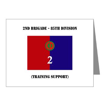 2B85D - M01 - 02 - 2nd Bde - 85th Division with Text - Note Cards (Pk of 20)