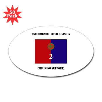 2B85D - M01 - 01 - 2nd Bde - 85th Division with Text - Sticker (Oval 50 pk) - Click Image to Close
