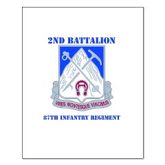 2B87IR - M01 - 02 - DUI - 2nd Bn - 87th Infantry Regt with Text Small Poster