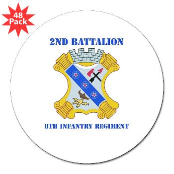 2B8IR - M01 - 01 - DUI - 2nd Bn - 8th Infantry Regt with Text 3" Lapel Sticker (48 pk)