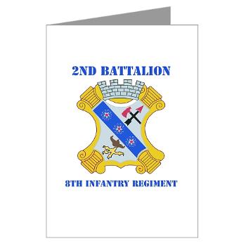 2B8IR - M01 - 02 - DUI - 2nd Bn - 8th Infantry Regt with Text Greeting Cards (Pk of 10) - Click Image to Close
