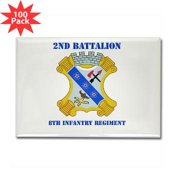 2B8IR - M01 - 01 - DUI - 2nd Bn - 8th Infantry Regt with Text Rectangle Magnet (100 pack) - Click Image to Close