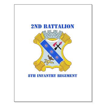 2B8IR - M01 - 02 - DUI - 2nd Bn - 8th Infantry Regt with Text Small Poster - Click Image to Close