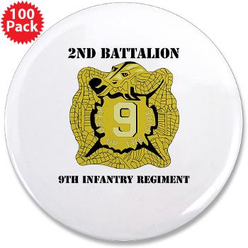 2B9IR - M01 - 01 - DUI - 2nd Bn - 9th Infantry Regt with Text - 3.5" Button (100 pack) - Click Image to Close