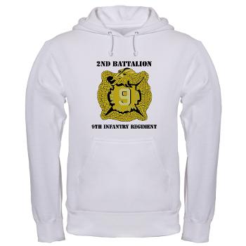 2B9IR - A01 - 03 - DUI - 2nd Bn - 9th Infantry Regt with Text - Hooded Sweatshirt