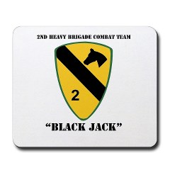 2BCT - M01 - 03 - DUI - 2nd Heavy BCT - Black Jack with text - Mousepad