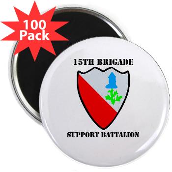 2BCT15BSB - M01 - 01 - DUI - 15th Bde - Support Bn with Text - 2.25" Magnet (100 pack)