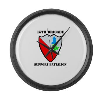 2BCT15BSB - M01 - 03 - DUI - 15th Bde - Support Bn with Text - Modern Wall Clock