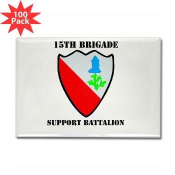2BCT15BSB - M01 - 01 - DUI - 15th Bde - Support Bn with Text - Rectangle Magnet (100 pack) - Click Image to Close