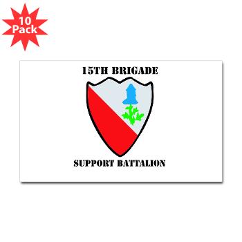 2BCT15BSB - M01 - 01 - DUI - 15th Bde - Support Bn with Text - Sticker (Rectangle 10 pk)