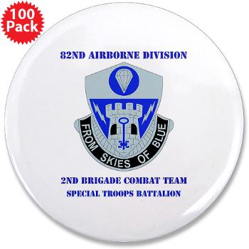 2BCT2BSTB - M01 - 01 - DUI - 2nd Bde - Special Troops Bn with text 3.5" Button (100 pack)
