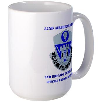 2BCT2BSTB - M01 - 03 - DUI - 2nd Bde - Special Troops Bn with text Large Mug