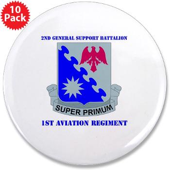 2BGS1AR - M01 - 01 - DUI - 2nd GS Bn - 1st Aviation Regiment with Text 3.5" Button (10 pack)