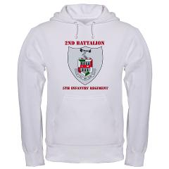 2BN5IR - A01 - 03 - DUI - 2nd Bn - 5th Infantry Regt with Text - Hooded Sweatshirt - Click Image to Close