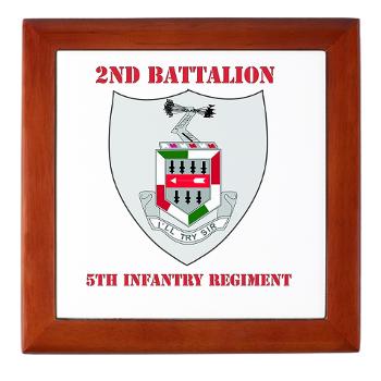 2BN5IR - M01 - 03 - DUI - 2nd Bn - 5th Infantry Regt with Text - Keepsake Box - Click Image to Close