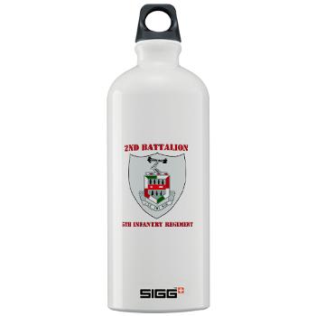 2BN5IR - M01 - 03 - DUI - 2nd Bn - 5th Infantry Regt with Text - Sigg Water Bottle 1.0L