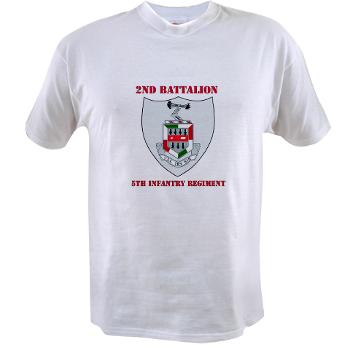 2BN5IR - A01 - 04 - DUI - 2nd Bn - 5th Infantry Regt with Text - Value T-shirt