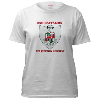 2BN5IR - A01 - 04 - DUI - 2nd Bn - 5th Infantry Regt with Text - Women's T-Shirt