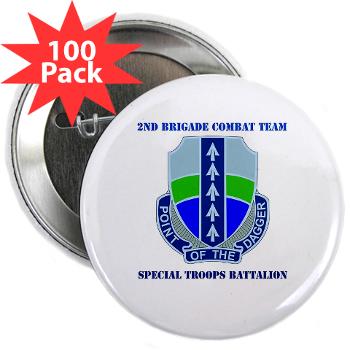 2BRCTSTB - M01 - 01 - DUI - 2nd BCT - Special Troops Bn with Text - 2.25" Button (100 pack)