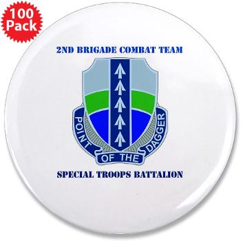 2BRCTSTB - M01 - 01 - DUI - 2nd BCT - Special Troops Bn with Text - 3.5" Button (100 pack) - Click Image to Close