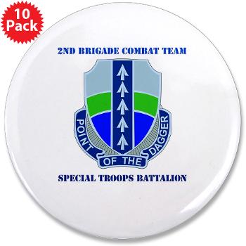 2BRCTSTB - M01 - 01 - DUI - 2nd BCT - Special Troops Bn with Text - 3.5" Button (10 pack)