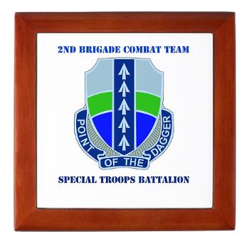 2BRCTSTB - M01 - 03 - DUI - 2nd BCT - Special Troops Bn with Text - Keepsake Box