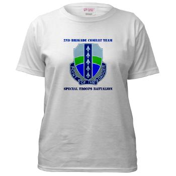 2BRCTSTB - A01 - 04 - DUI - 2nd BCT - Special Troops Bn with Text - Women's T-Shirt - Click Image to Close