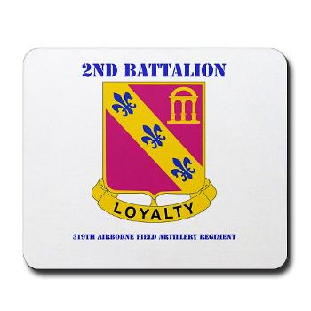 2Bn319AFAR - M01 - 03 - DUI - 2nd Bn - 319th Airborne FA Regt with Text - Mousepad - Click Image to Close