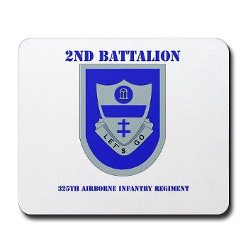 2Bn325AIR - M01 - 03 - DUI - 2nd Bn - 325th Airborne Infantry Regt with Text - Mousepad