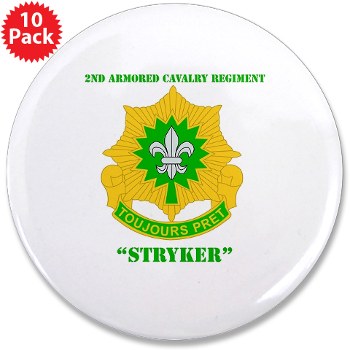 2CR - M01 - 01 - DUI - 2nd Armored Cavalry Regiment (Stryker) with Text 3.5" Button (10 pk)
