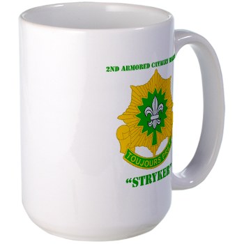 2CR - M01 - 03 - DUI - 2nd Armored Cavalry Regiment (Stryker) with Text Large Mug