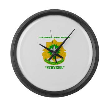 2CR - M01 - 03 - DUI - 2nd Armored Cavalry Regiment (Stryker) with Text Large Wall Clock