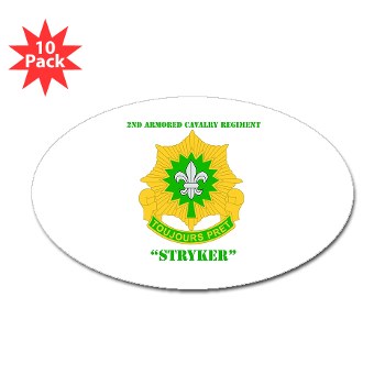 2CR - M01 - 01 - DUI - 2nd Armored Cavalry Regiment (Stryker) with Text Sticker (Oval 10 pk)