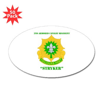 2CR - M01 - 01 - DUI - 2nd Armored Cavalry Regiment (Stryker) with Text Sticker (Oval 50 pk)