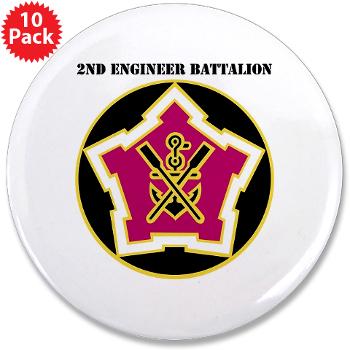 2EB - M01 - 01 - DUI - 2nd Engineer Battalion with Text 3.5" Button (10 pack) - Click Image to Close